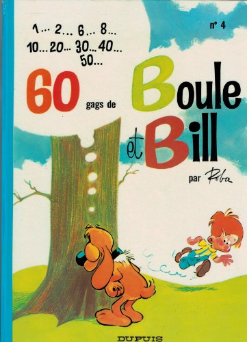 BOULE & BILL -  60 GAGS... T 4